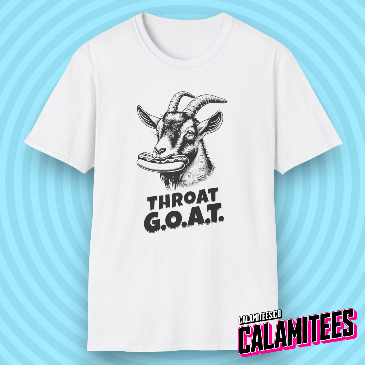 Throat GOAT (G.O.A.T. Greatest of all Time) Goat with a Hotdog in Its Mouth Funny Blowjob BJ Joke Sarcastic Adult Humor T-Shirt Tshirt Shirt CALAMITEES.co Graphic Tee