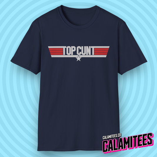 Top Cunt Top Gun Logo Style Funny Parody T-Shirt by CALAMITEES.co