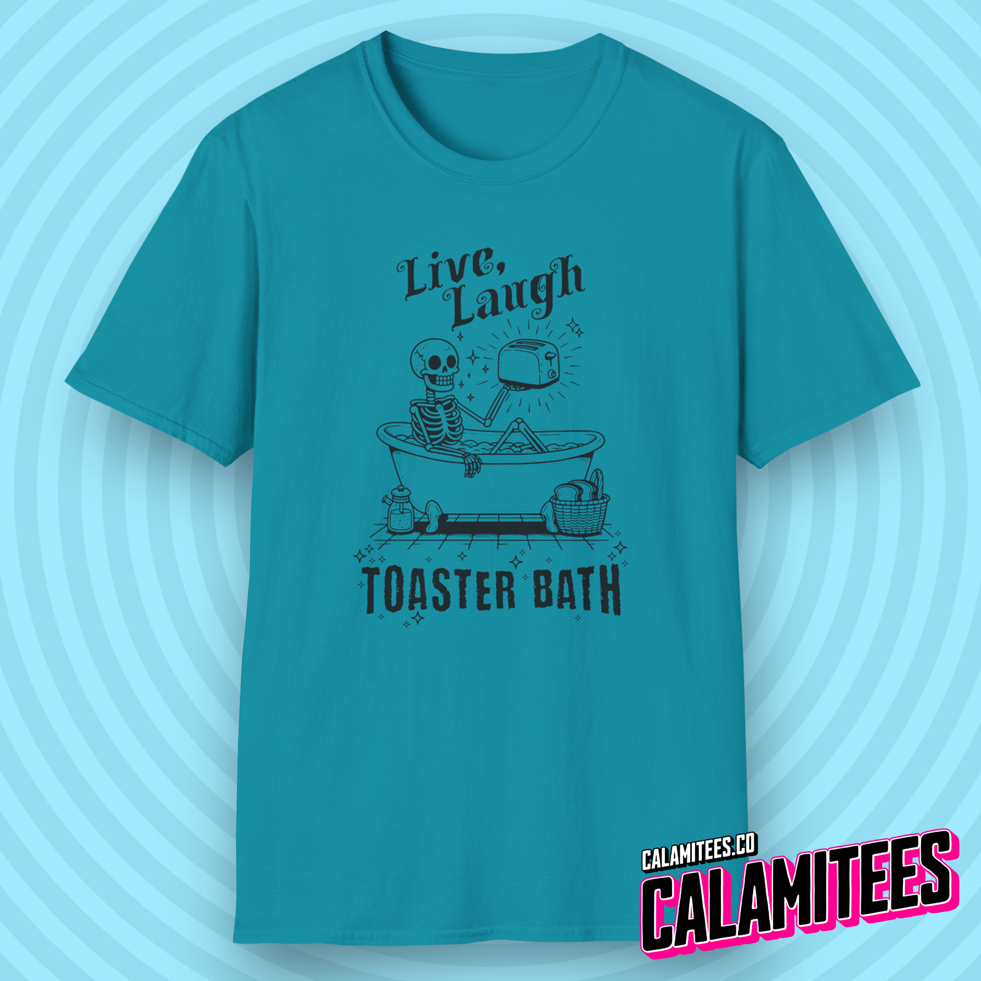 Live Laugh Toaster Bath Skeleton in a Bathtub with a Toaster Funny Spicy Bath Bomb Joke Graphic Tee Live Laugh Love Satire Funny T-Shirt