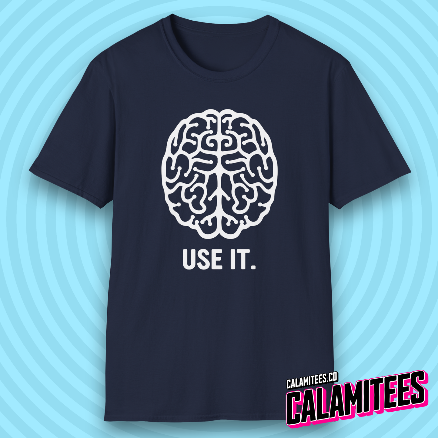 Use It Brain Illustration Funny Sarcastic Intelligence T-Shirt