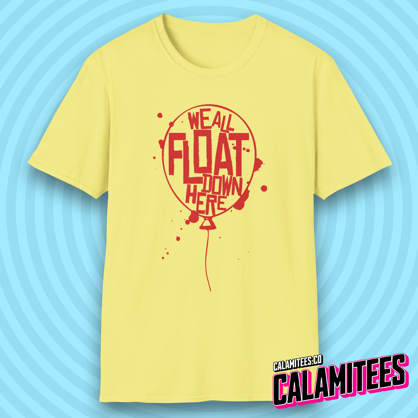 We All Float Down Here Red Balloon Pennywise Derry T-Shirt