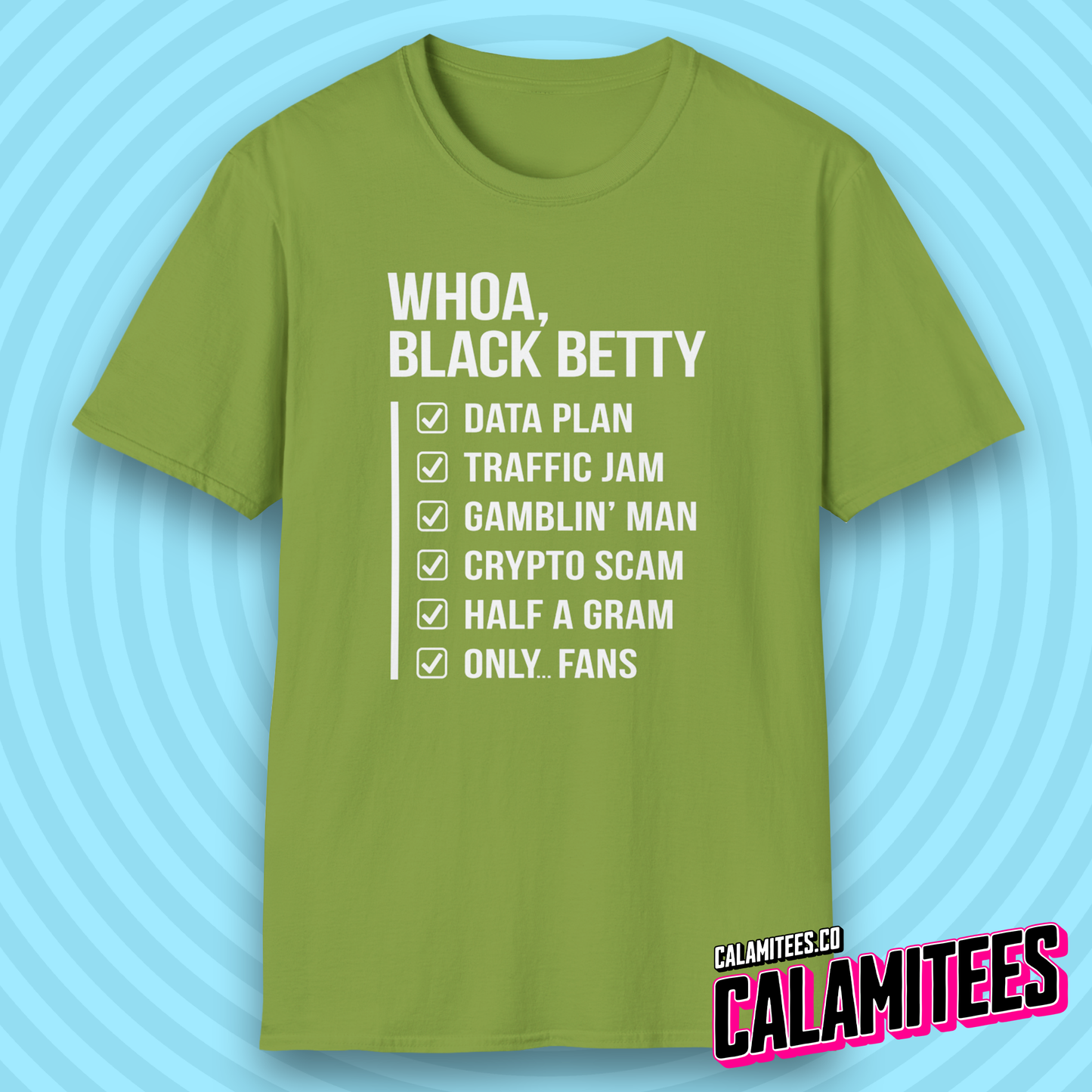 Whoa Black Betty Funny Rhyme Checklist Parody T-Shirt