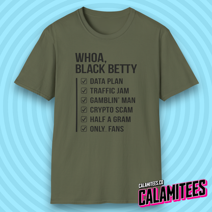 Whoa Black Betty Funny Rhyme Checklist Parody T-Shirt