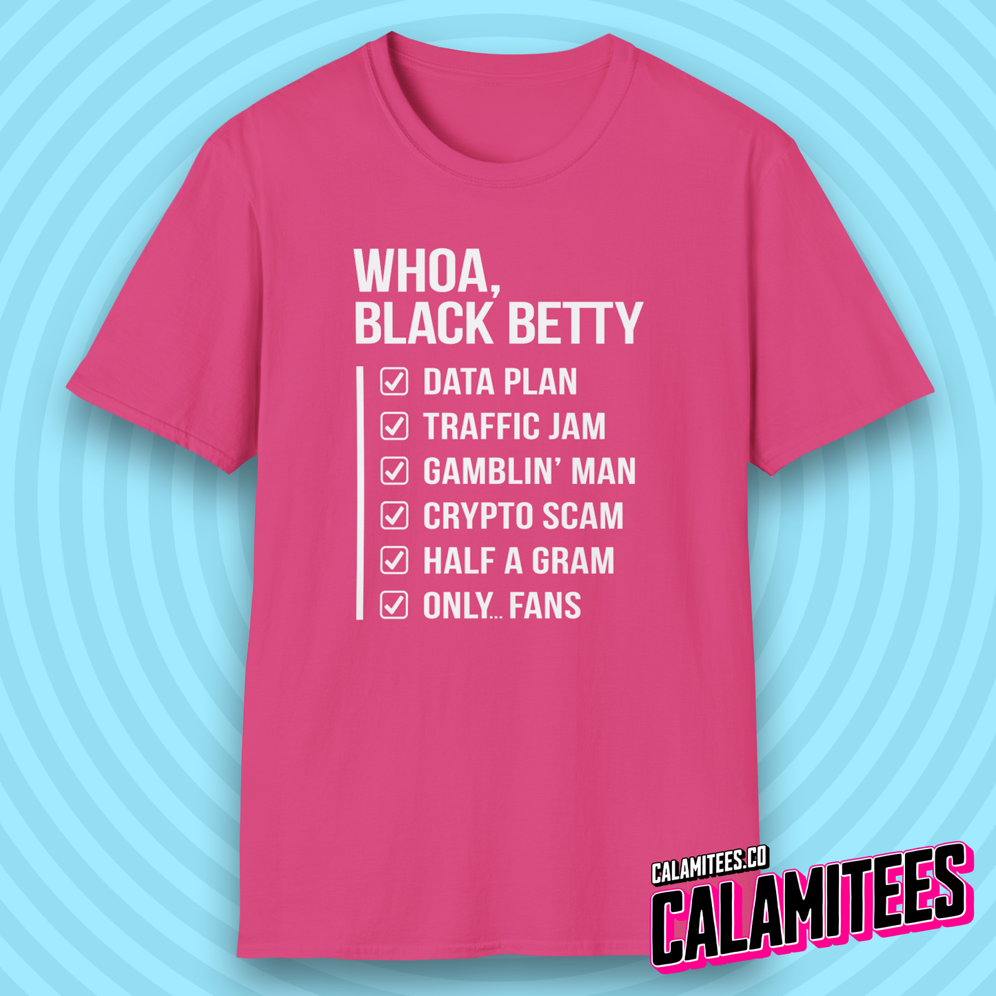 Whoa Black Betty Funny Rhyme Checklist Parody T-Shirt