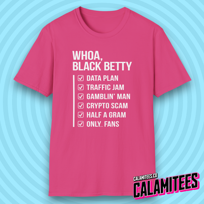 Whoa Black Betty Funny Rhyme Checklist Parody T-Shirt