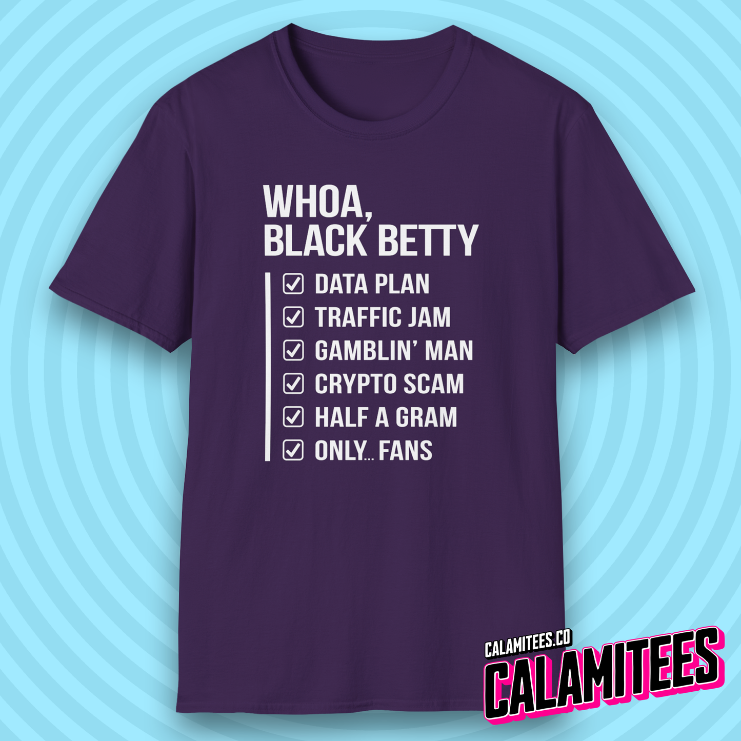 Whoa Black Betty Funny Rhyme Checklist Parody T-Shirt