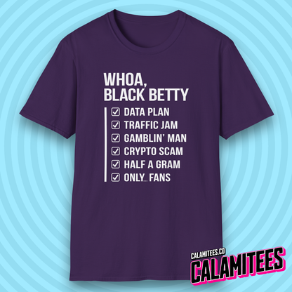Whoa Black Betty Funny Rhyme Checklist Parody T-Shirt